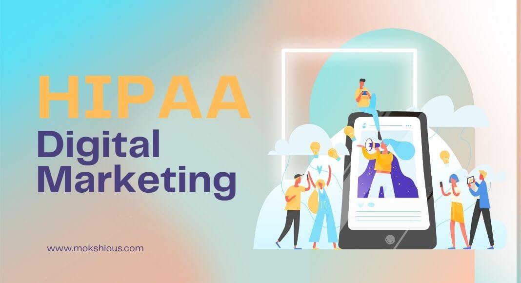Visual representation of HIPAA-compliant digital marketing