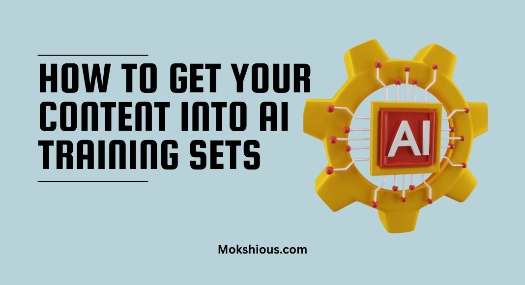 How to Get Your Content into AI Training Sets: A Strategic LLMO Playbook