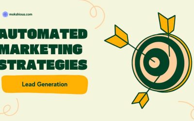 5 Automated Marketing Strategies to Supercharge Your Lead Generation