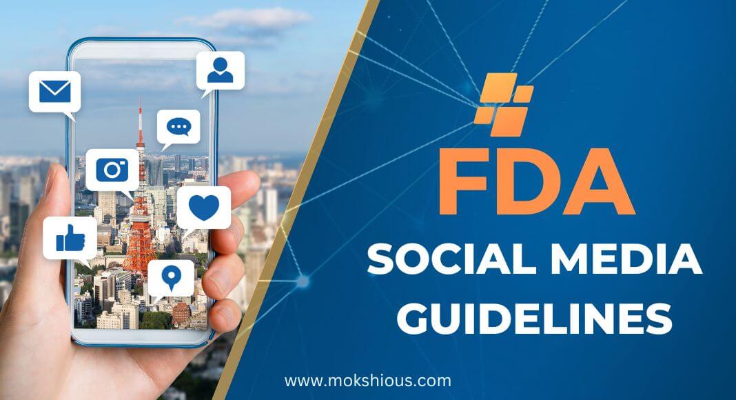 Navigating FDA Social Media Guidelines: Creating Engaging Content That Passes Regulatory Hurdles