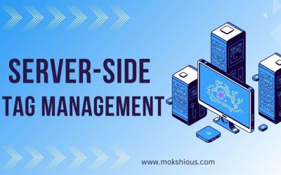 What Is Server-Side Tag Management and How Does It Improve Data Security
