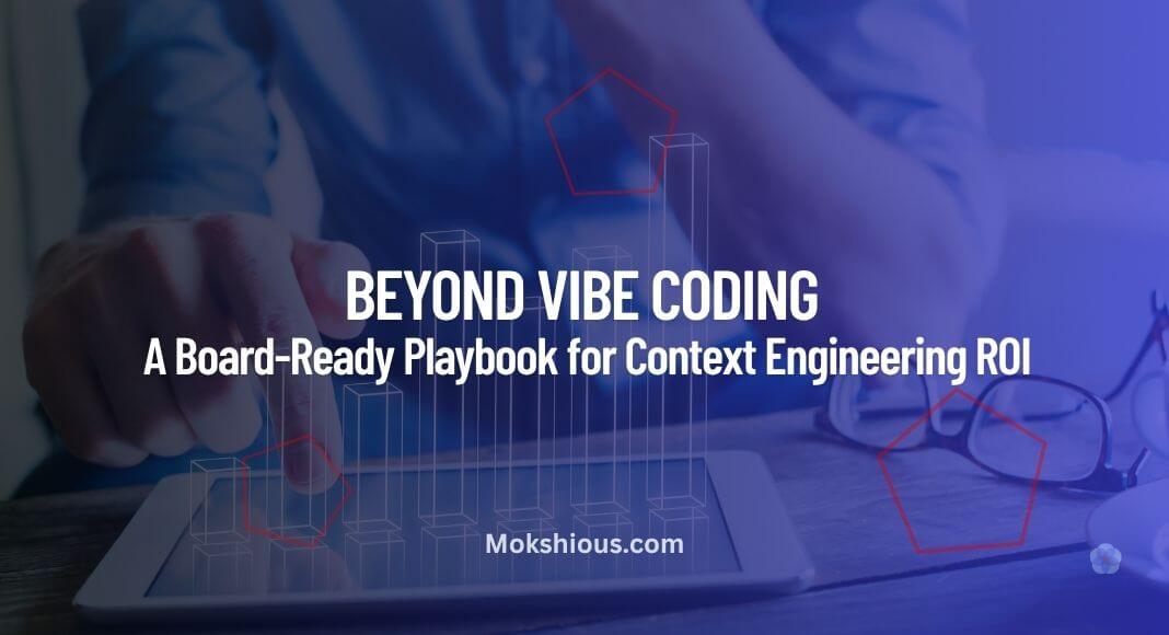 Executive playbook for context engineering ROI with tablet-based data analytics visualization.