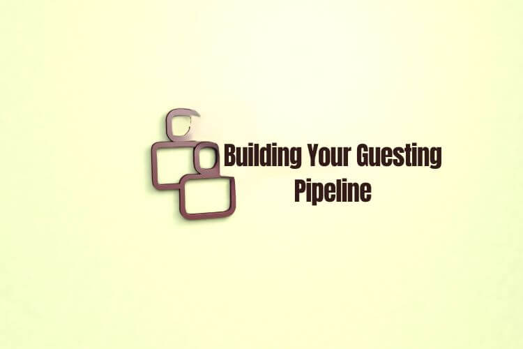 Graphic showing guesting pipeline concept for B2B podcasts and interview outreach strategy.