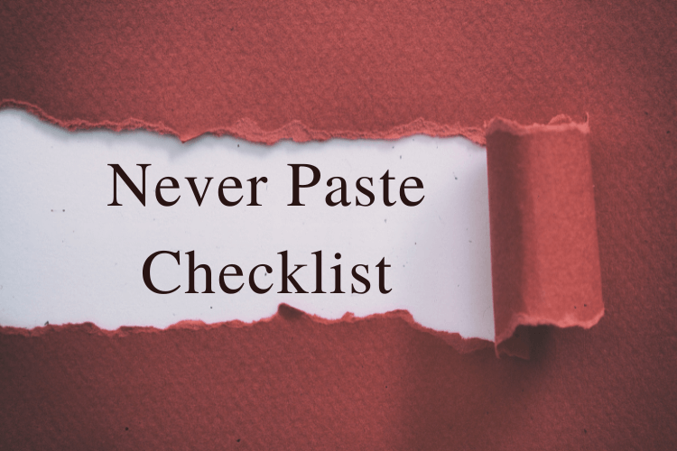 Red torn paper revealing text never paste checklist for AI data security.